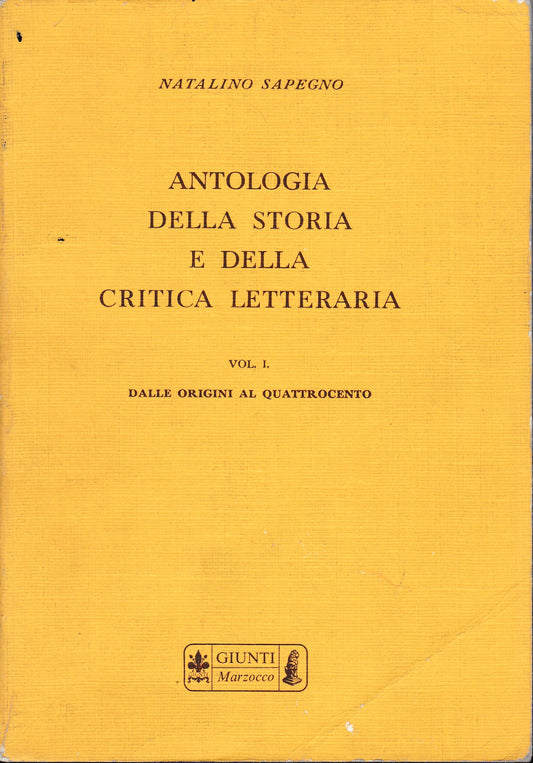 Antologia della storia e della critica letteraria  vol. I° Dalle origini al quattrocento - copertina