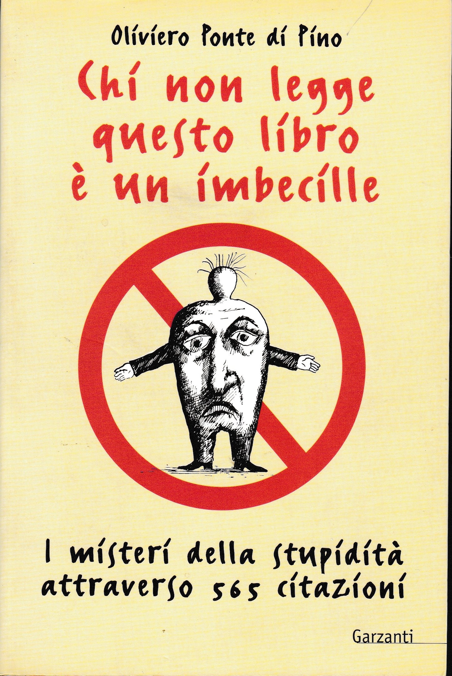 Chi non legge questo libro è un imbecille. I misteri della stupidità attraverso 565 citazioni - copertina