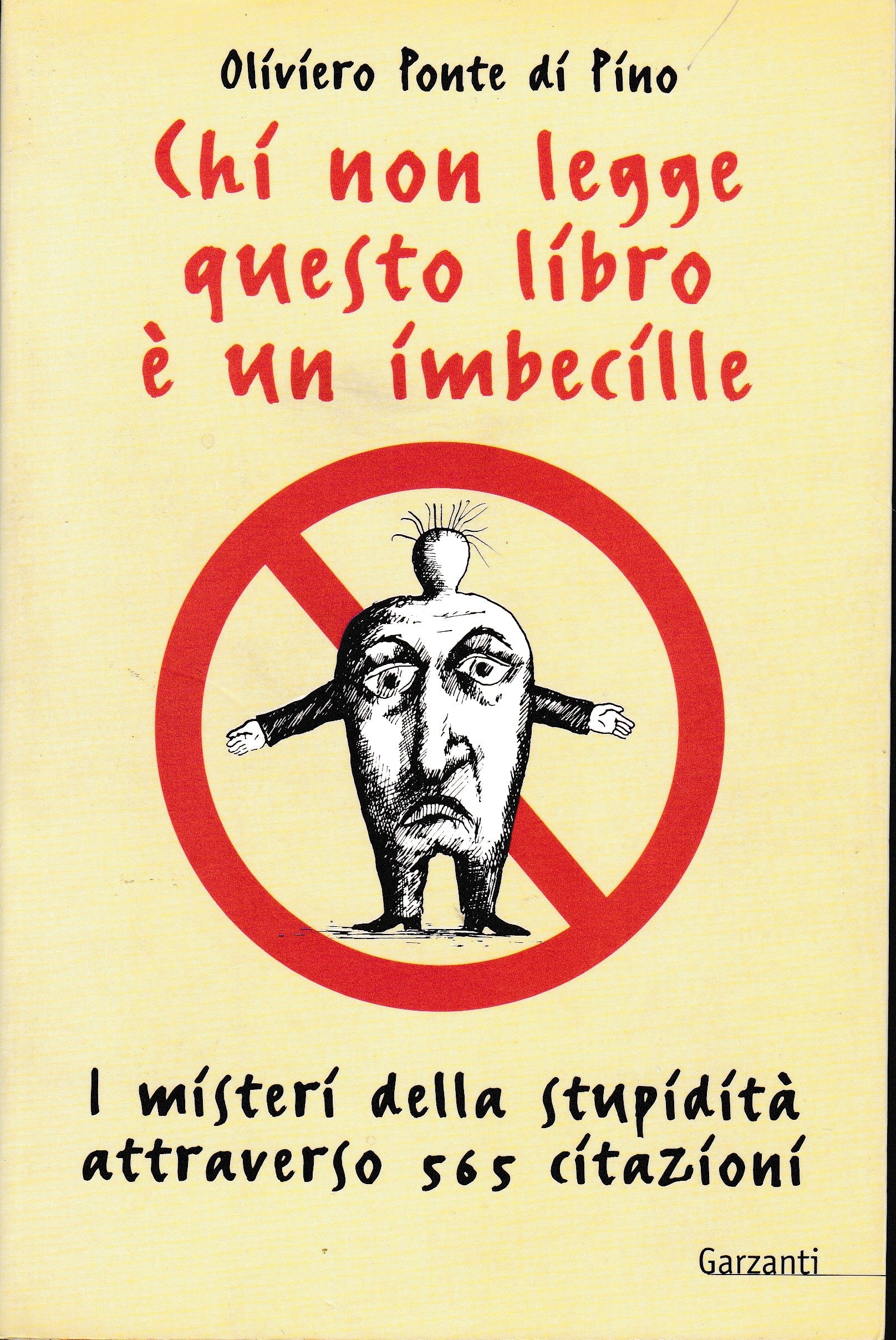 Chi non legge questo libro è un imbecille. I misteri della stupidità attraverso 565 citazioni - copertina