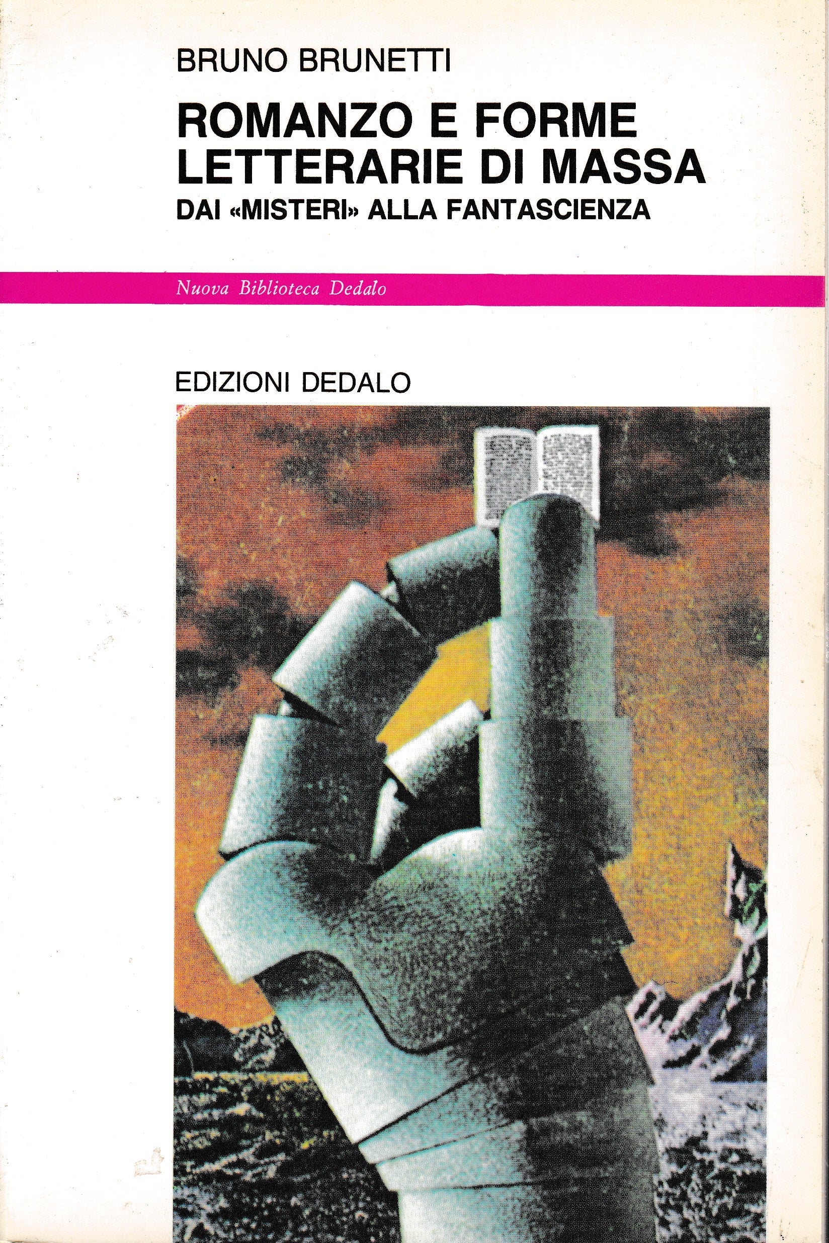 Romanzo e forme letterarie di massa. Dai "misteri" alla fantascienza - copertina