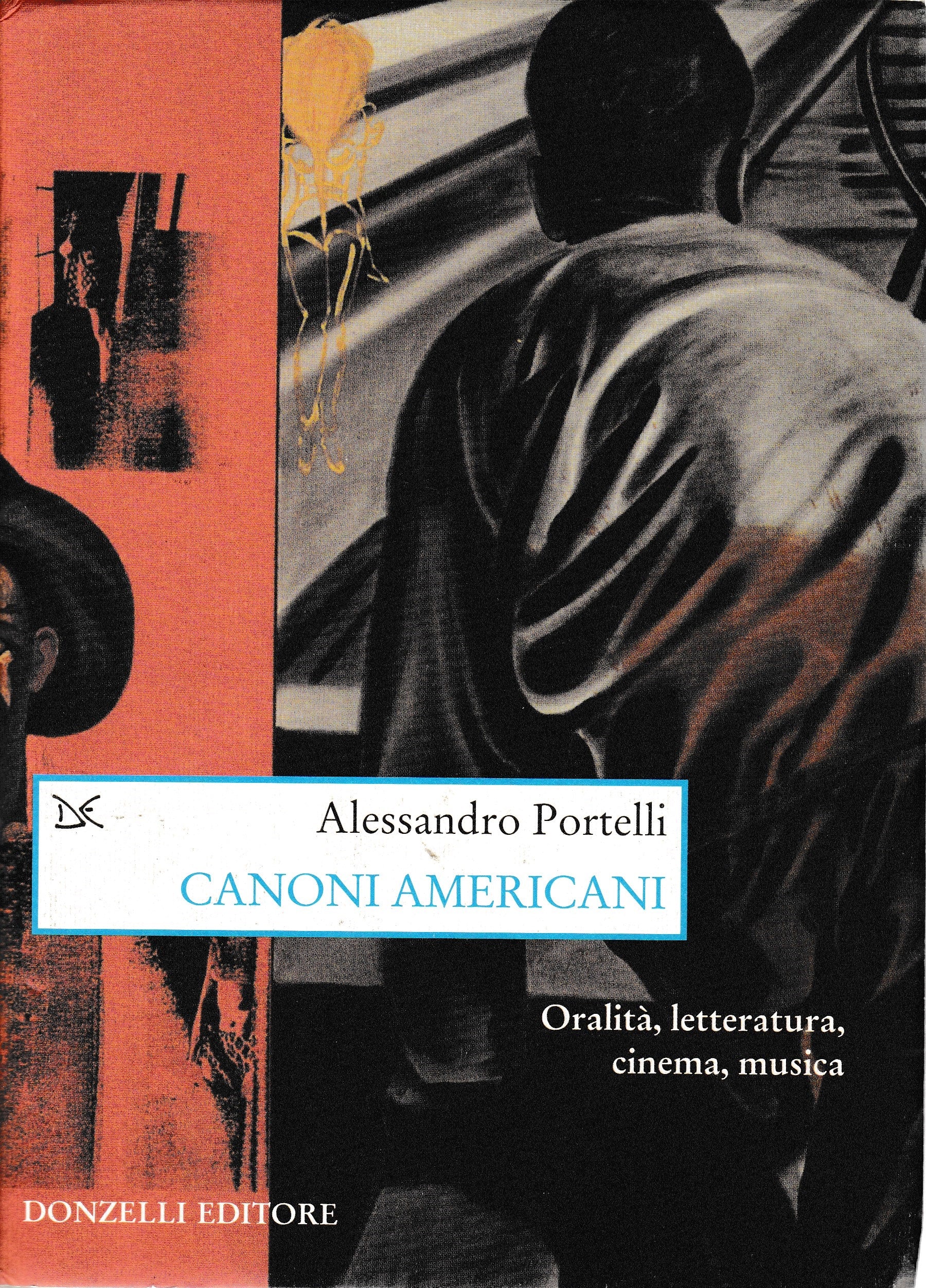 Canoni americani. Oralità, letteratura, cinema, musica - copertina