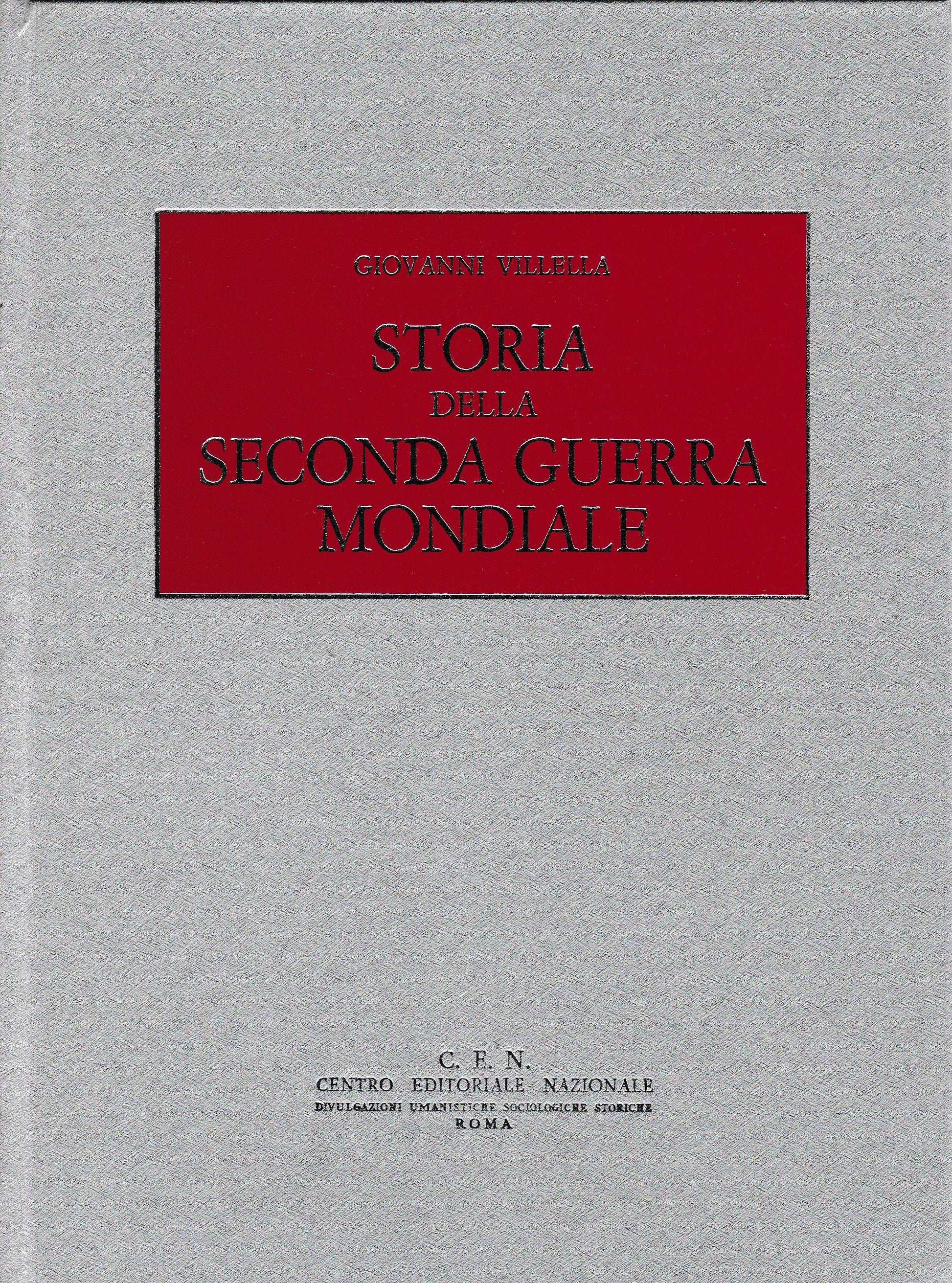 Storia della seconda guerra mondiale  4 volumi opera completa - copertina
