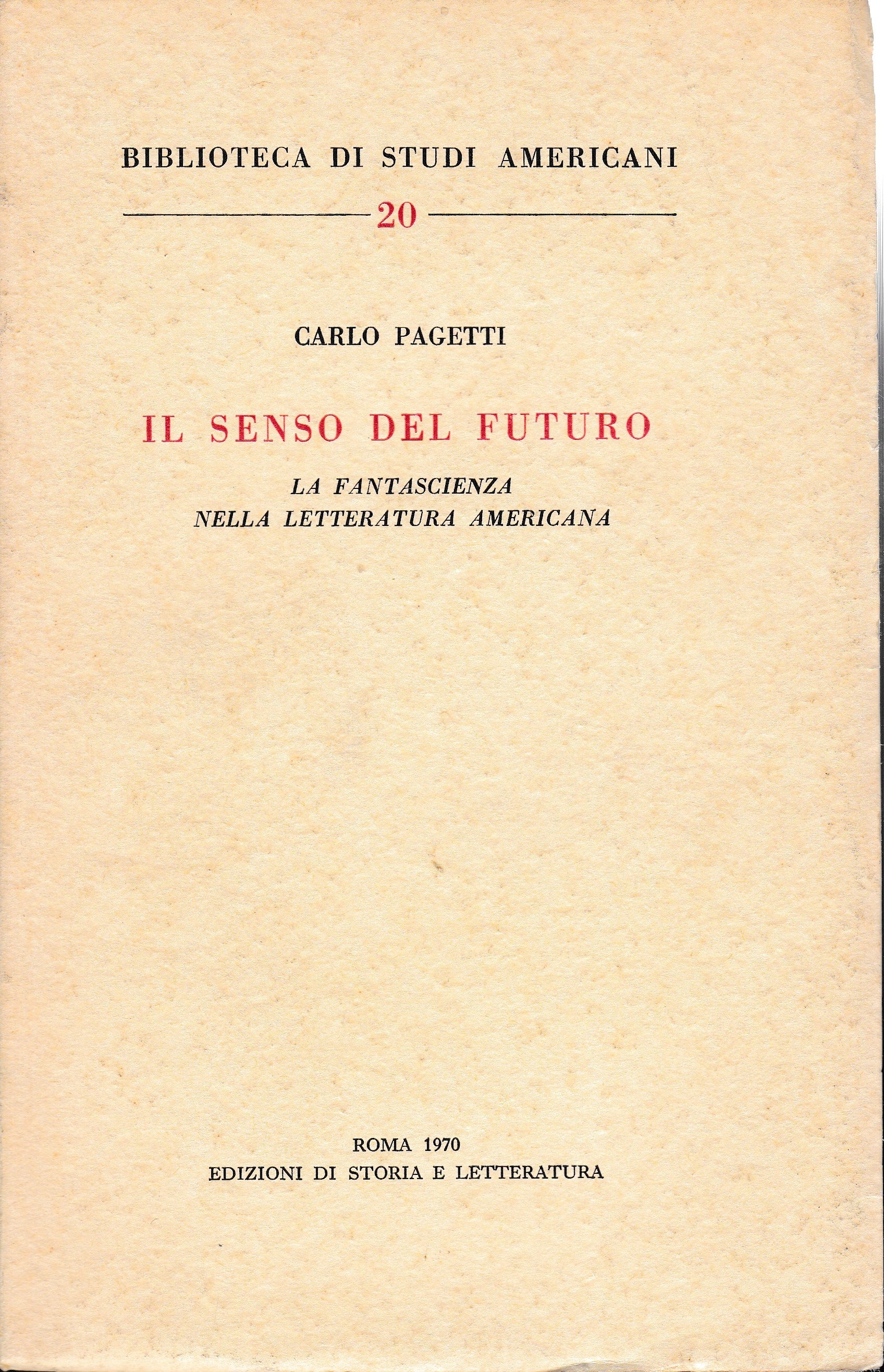 Il senso del futuro. La fantascienza nella letteratura americana - copertina