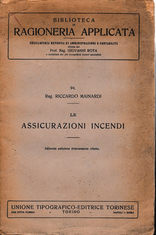 Biblioteca di ragioneria applicata. Le assicurazioni incendi - copertina