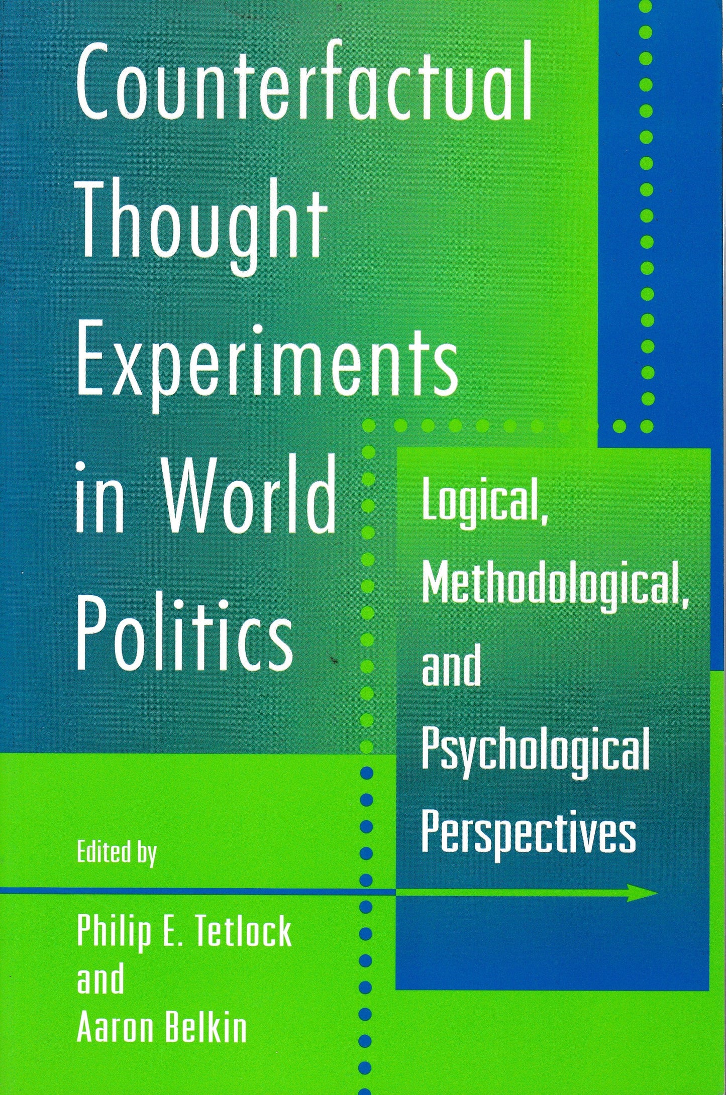 Counterfactual Thought Experiments in World Politics - copertina