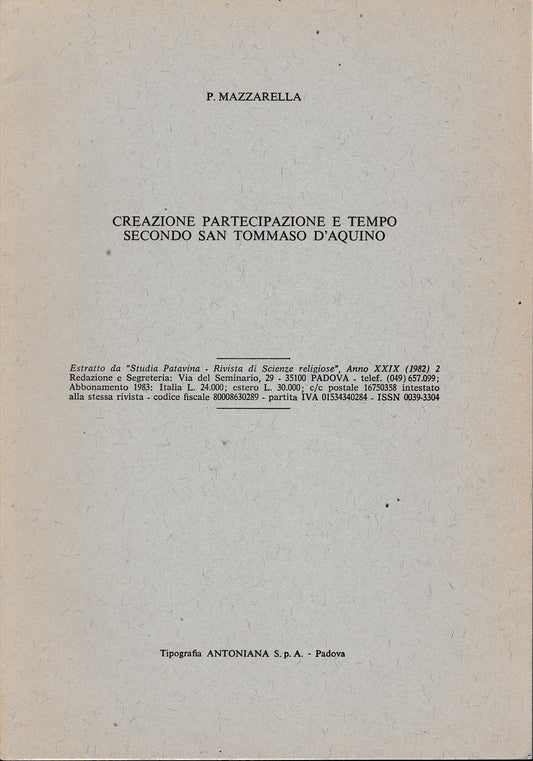 Creazione partecipazione e tempo secondo San Tommaso d'Aquino. Estratto da "Studia Patavina" anno XXIX 1982 - copertina