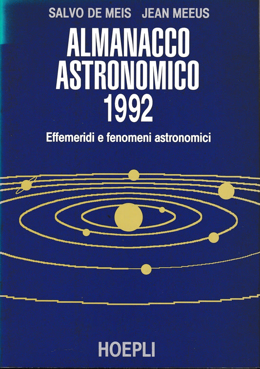 Almanacco astronomico 1992. Effemeridi e fenomeni astronomici - copertina