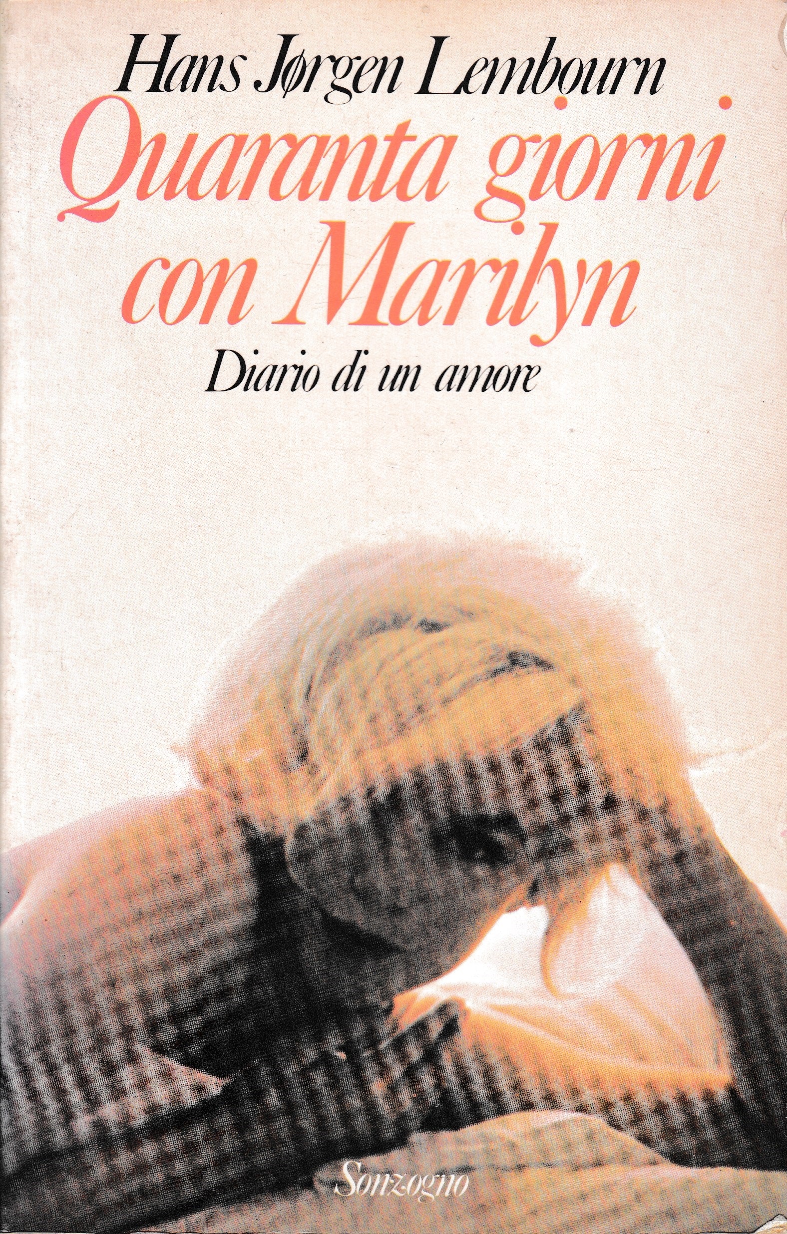 Quaranta giorni con Marilyn. Diario di un amore - copertina