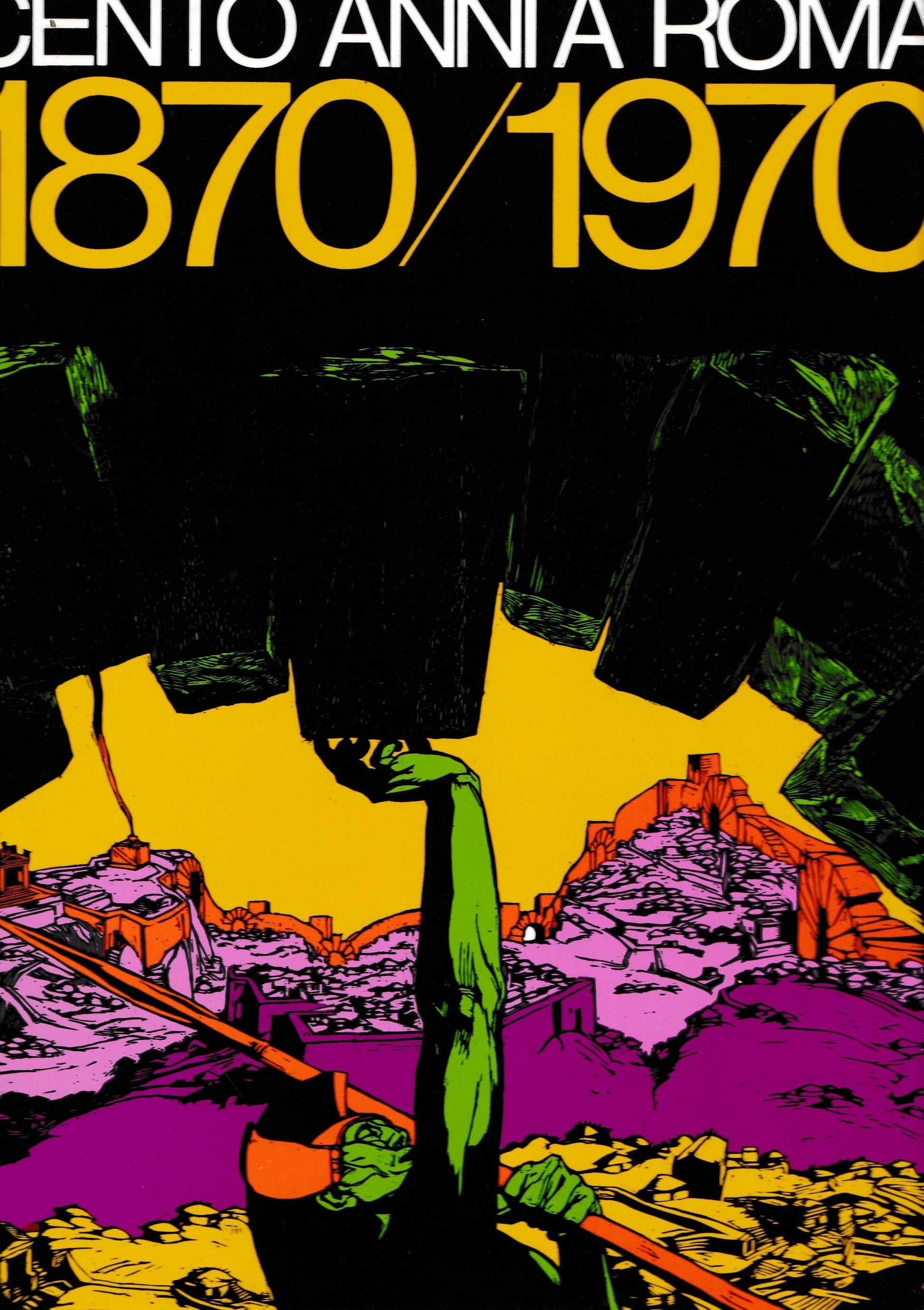 Cento anni di Roma 1870-1970 - copertina
