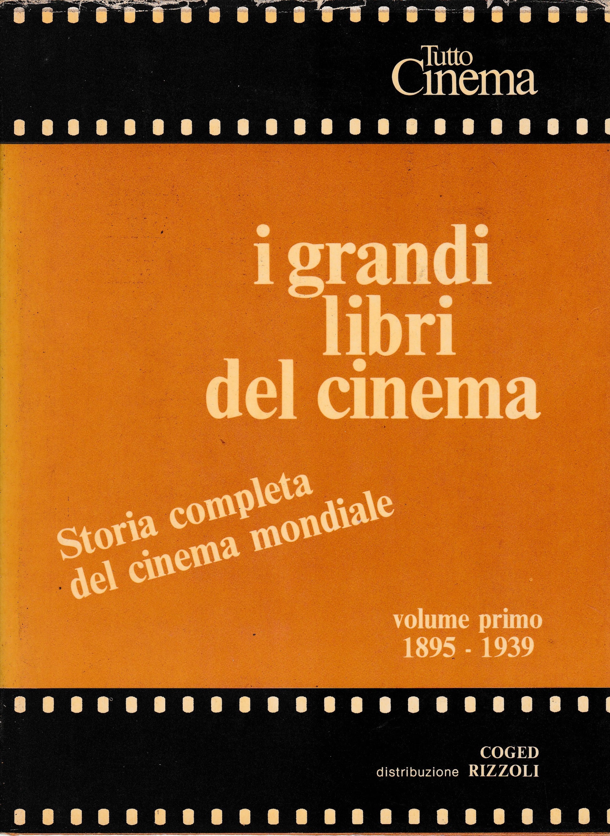I grandi libri del cinema. Storia completa del cinema mondiale dal 1895 al 1977   2 volumi - copertina