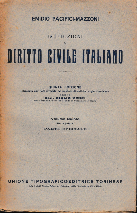 Istituzioni di Diritto Civile Italiano 5° vol. parte prima Parte speciale Dei singoli rapporti obbligatori - copertina