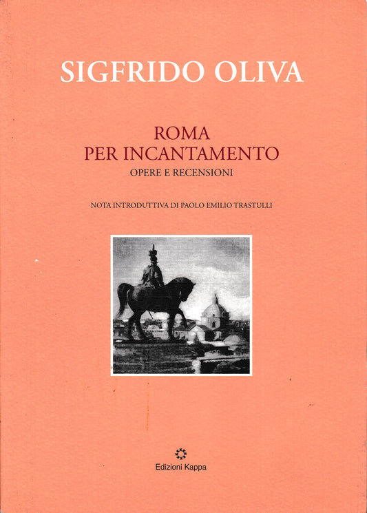 Roma per incantamento. Opere e recensioni - copertina