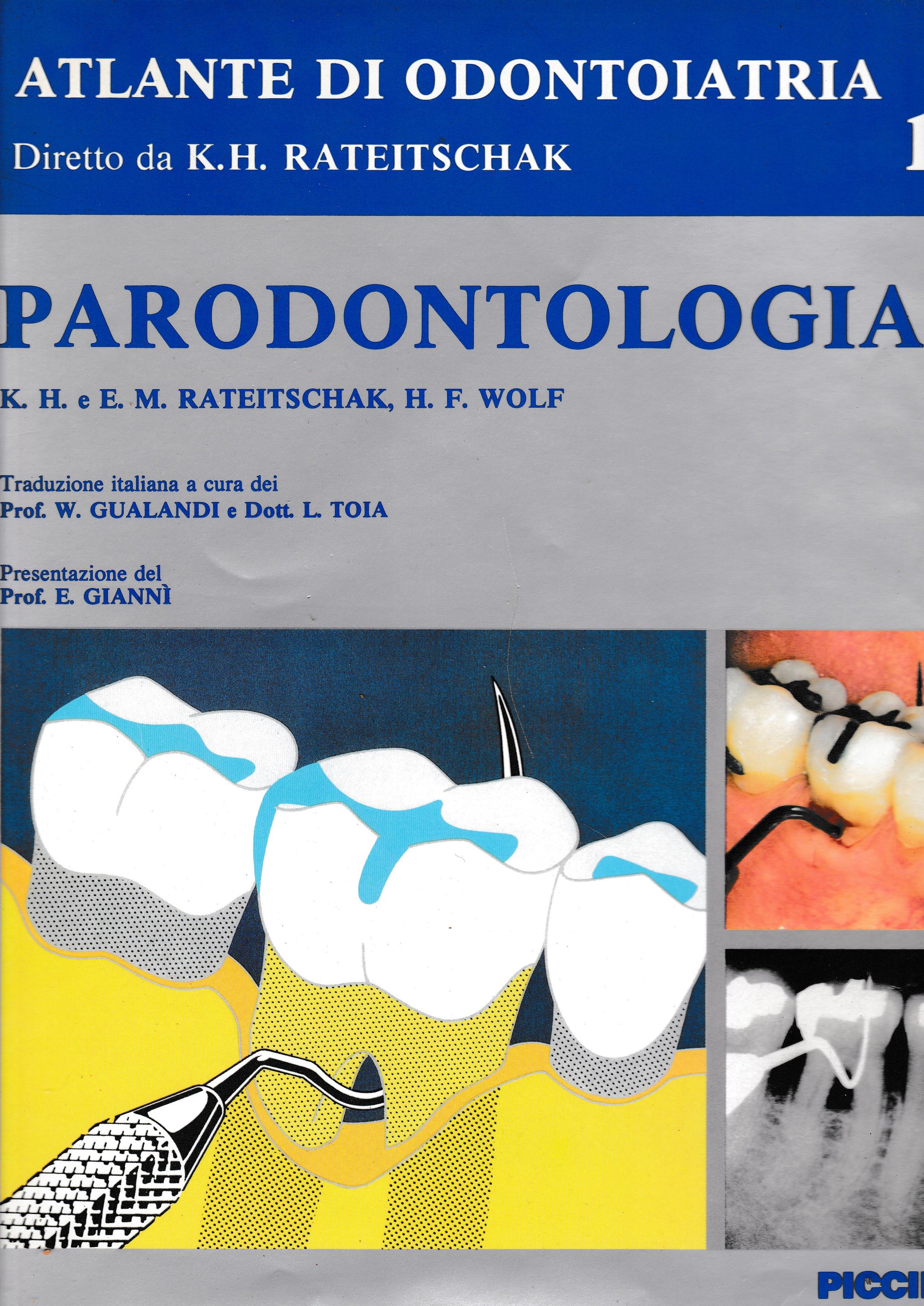 Atlante di Odontoiatria diretto da K. H. Rateitschak.  Paradontologia 1° vol. - copertina