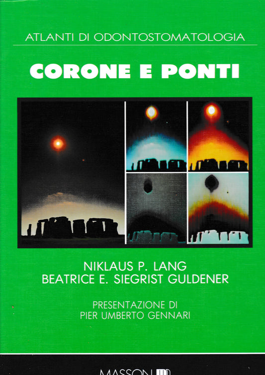 Atlanti di Odontostomatologia. Corone e Ponti - copertina