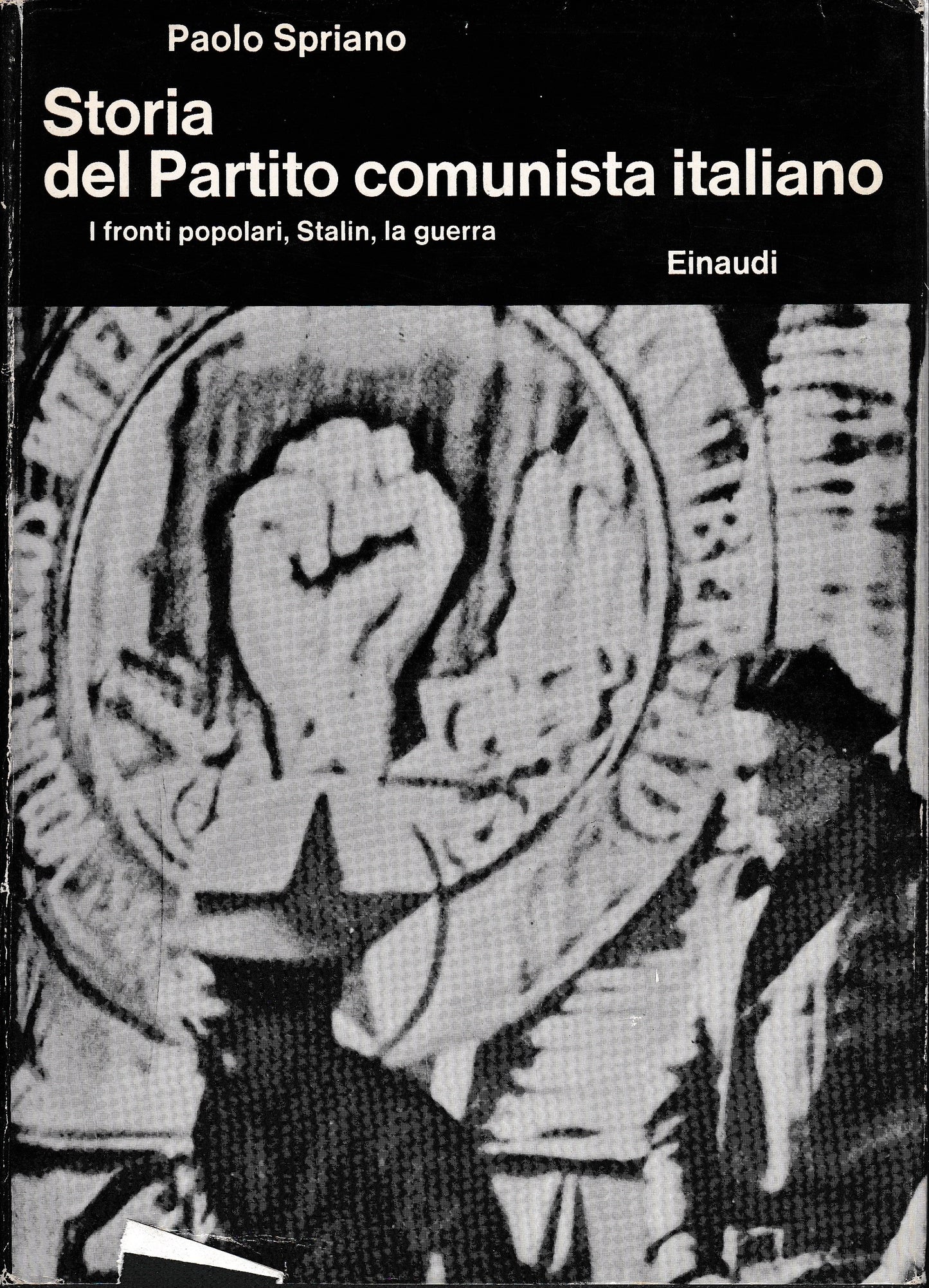 Storia del Partito comunista italiano. Ifronti popolari, Stalin, la guerra - copertina