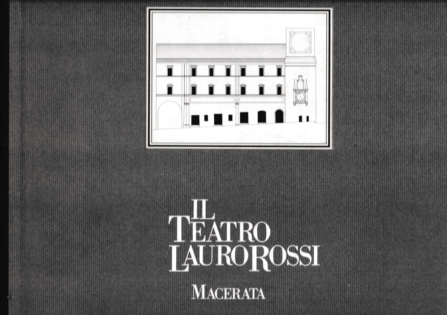 Il Teatro Lauro Rossi Macerata - copertina