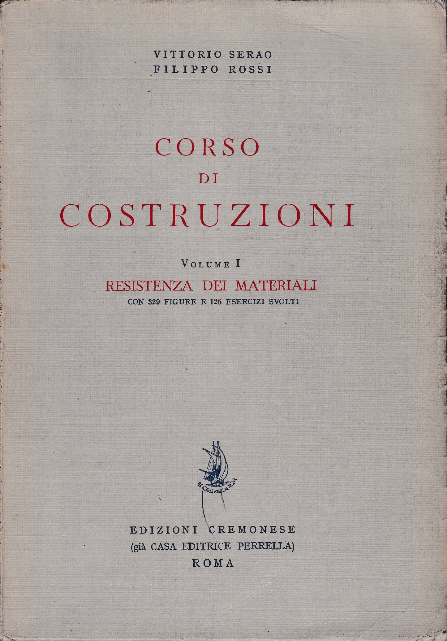 Corso di costruzioni 1° vol. Resistenza dei materiali - copertina