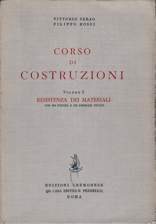 Corso di costruzioni 1° vol. Resistenza dei materiali - copertina