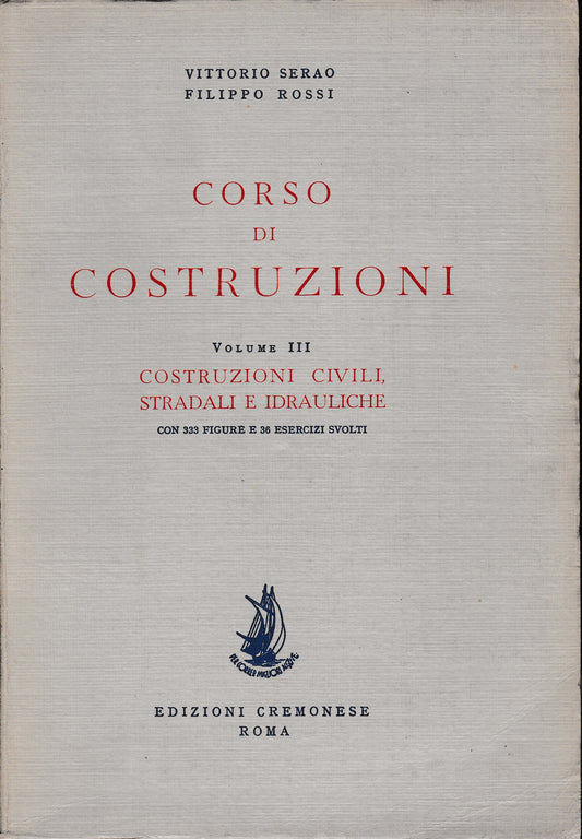 Corso di costruzioni 3° vol. Costruzioni civili stradali e idrauliche - copertina