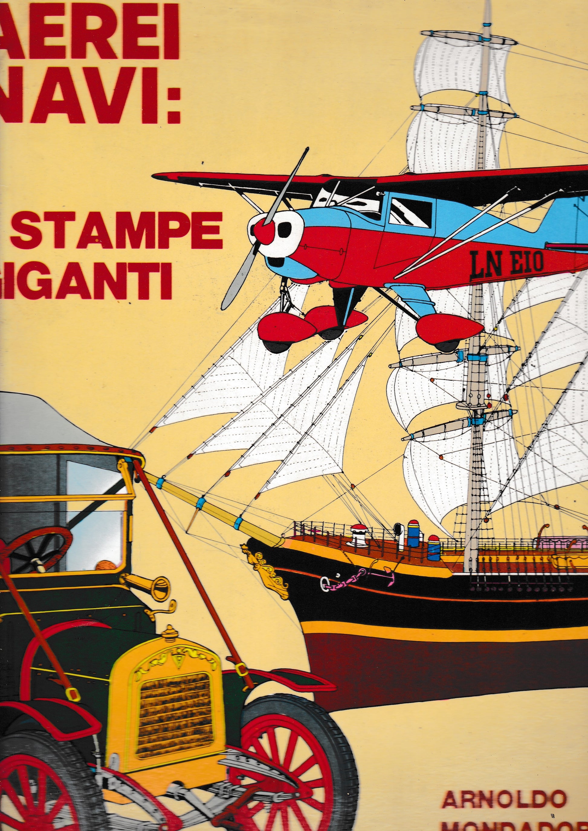 Auto Aerei Navi: 3 stampe giganti 70 X 100 - copertina