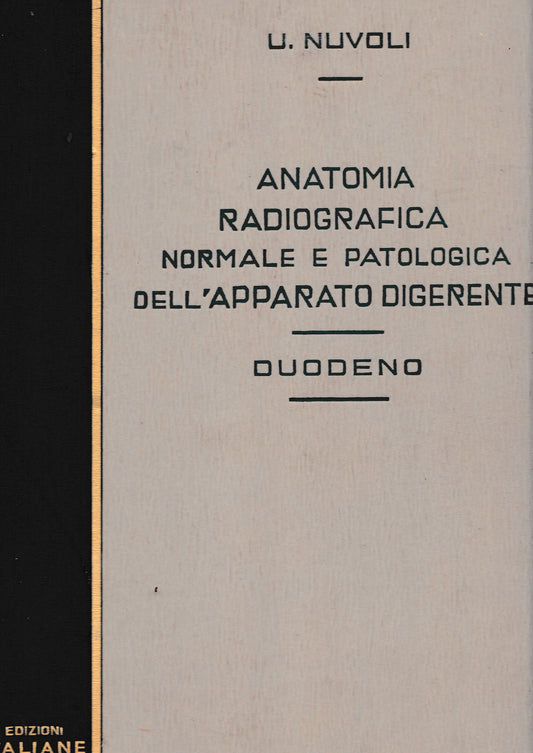 Anatomia Radiografica normale e patologica dell'apparato digerente - Duodeno - copertina