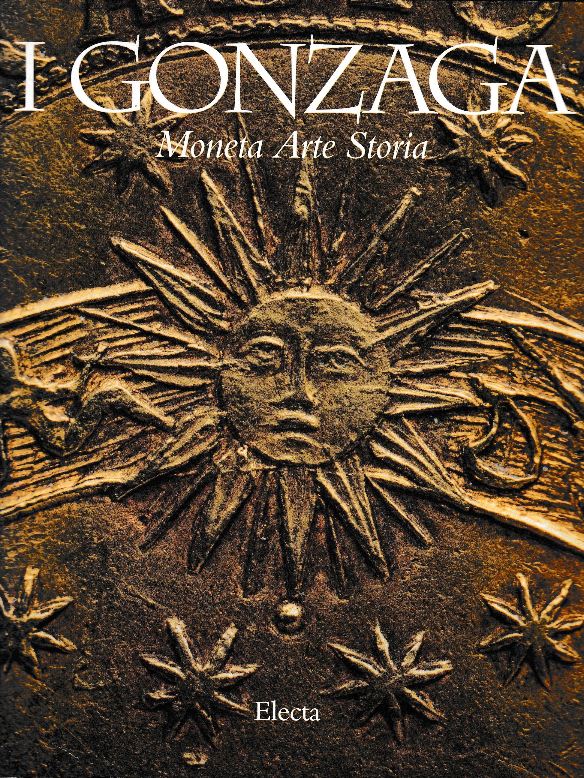 I Gonzaga. Moneta Arte Storia - copertina