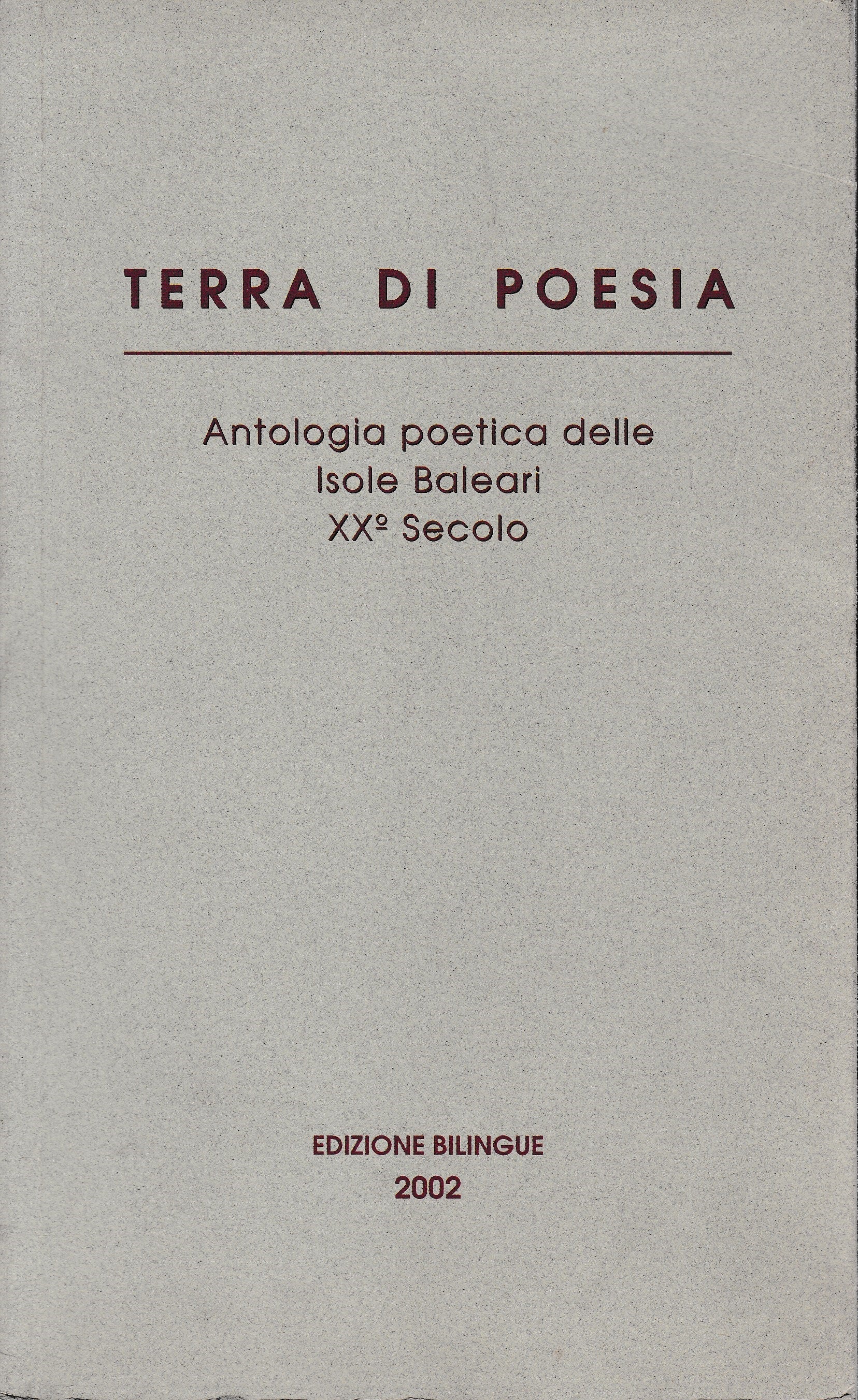Terra di Poesia. Antologia poetica delle Isole Baleari XX° Secolo - copertina