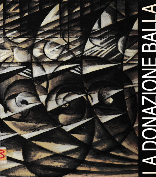 La donazione Balla e le altre opere dell'artista nelle collezioni della Galleria Nazionale d'Arte Moderna - copertina