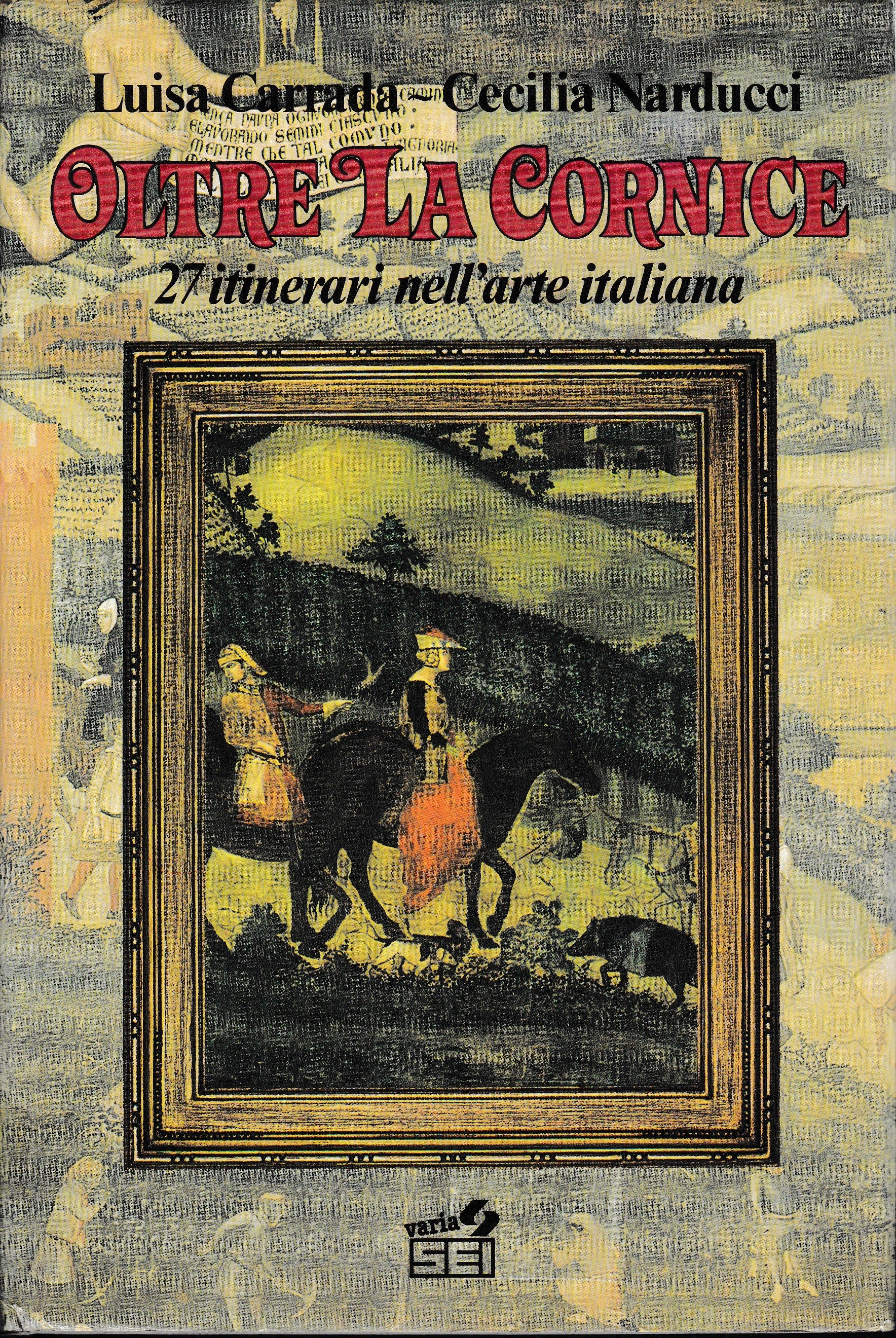 Oltre la cornice. 27 itinerari nell'arte italiana - copertina