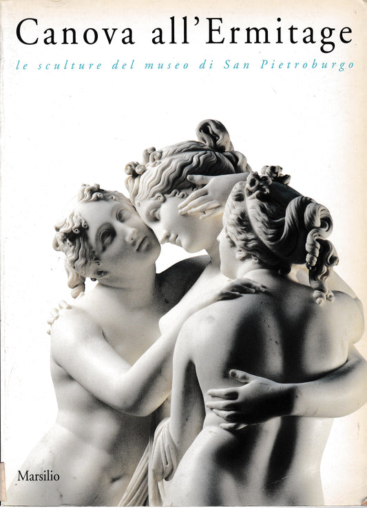 Canova all'ermitage le sculture del museo di San Pietroburgo - copertina