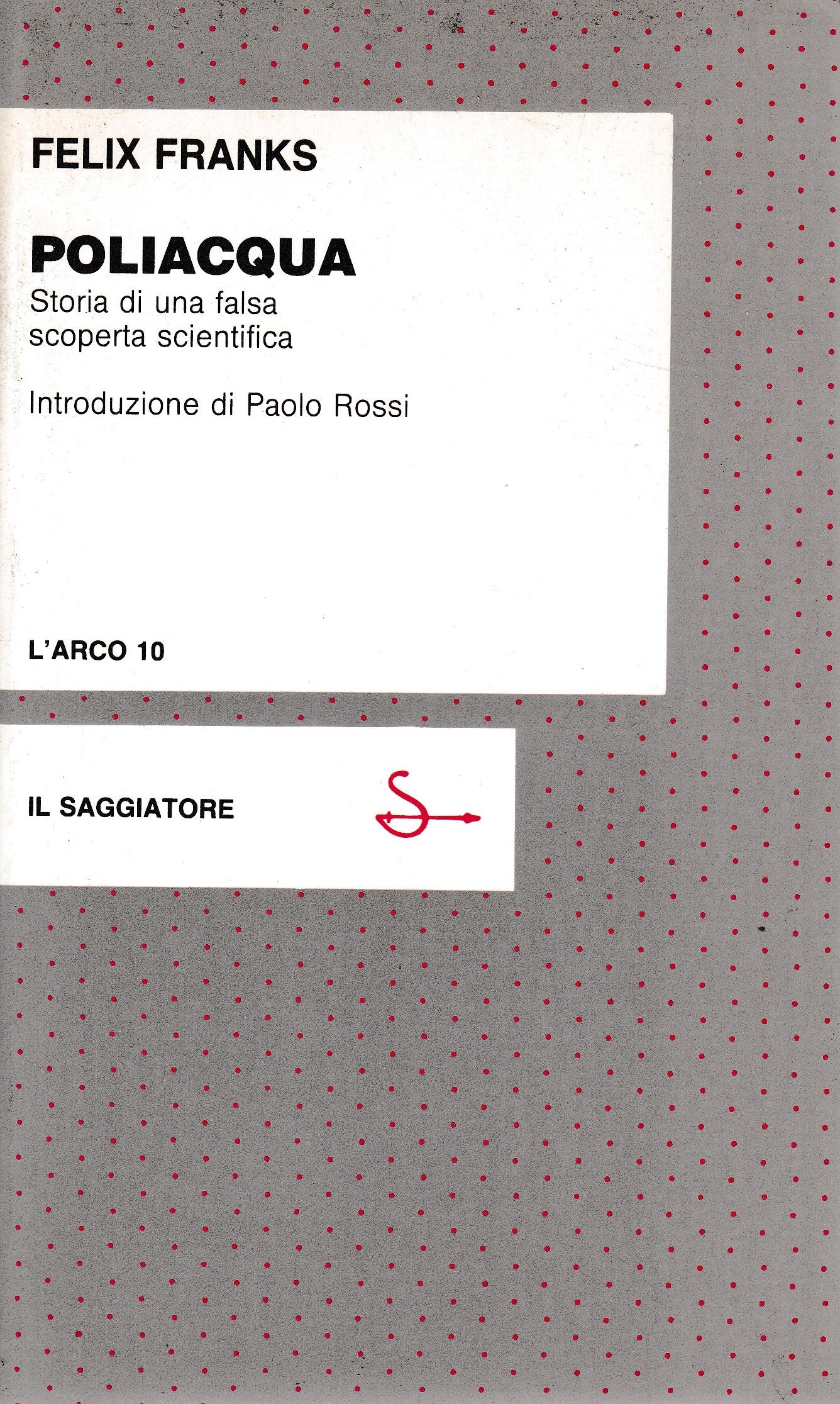 Poliacqua. Storia di una falsa scoperta scientifica - copertina