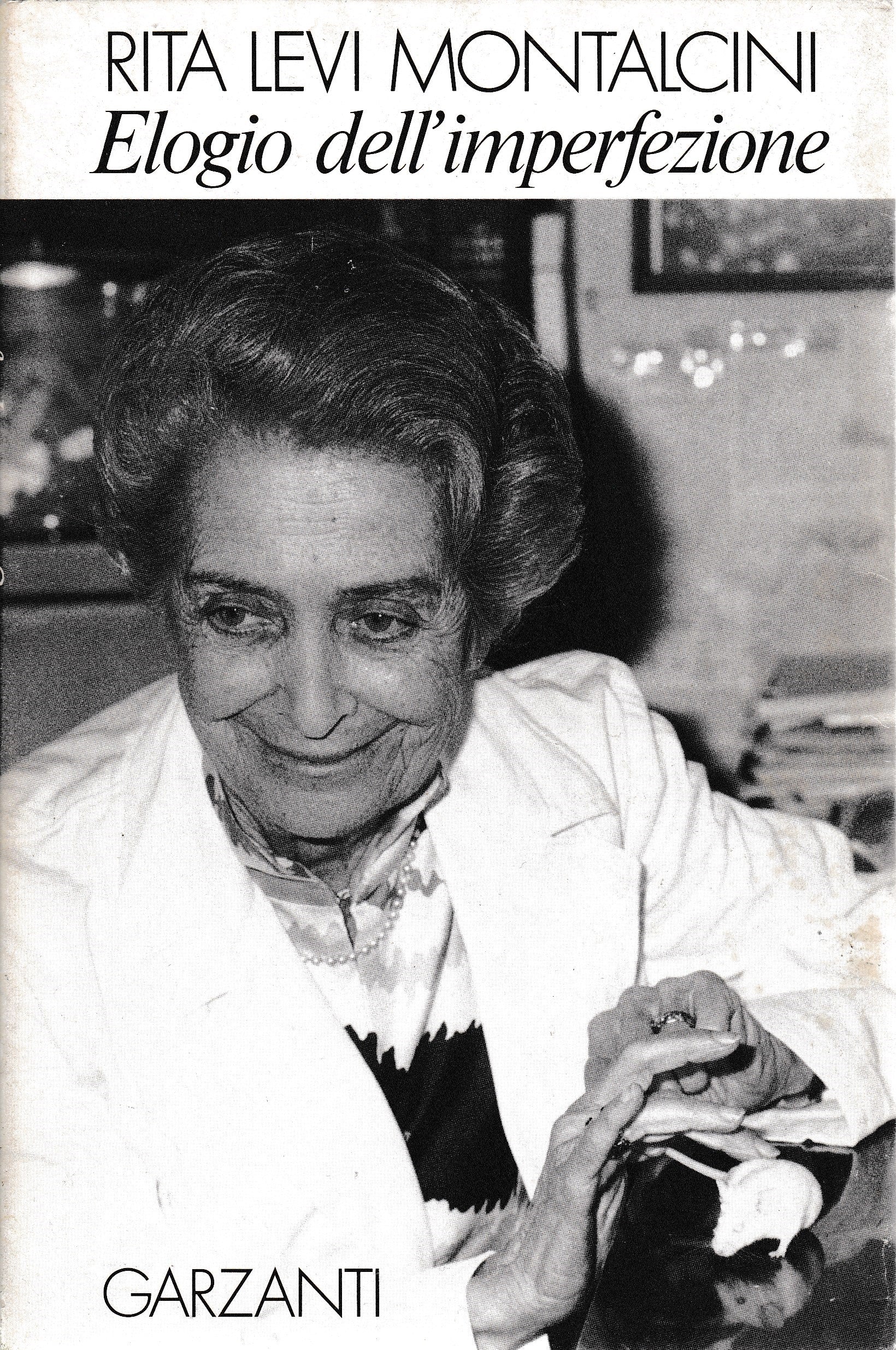 Elogio dell'imperfezione. Una vita nella scienza: l'affascinante vicenda di una donna scienziato - copertina