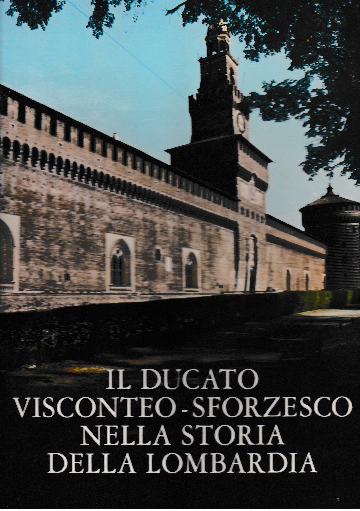Il Ducato Visconteo-Sforzesco nella storia della Lombardia - copertina