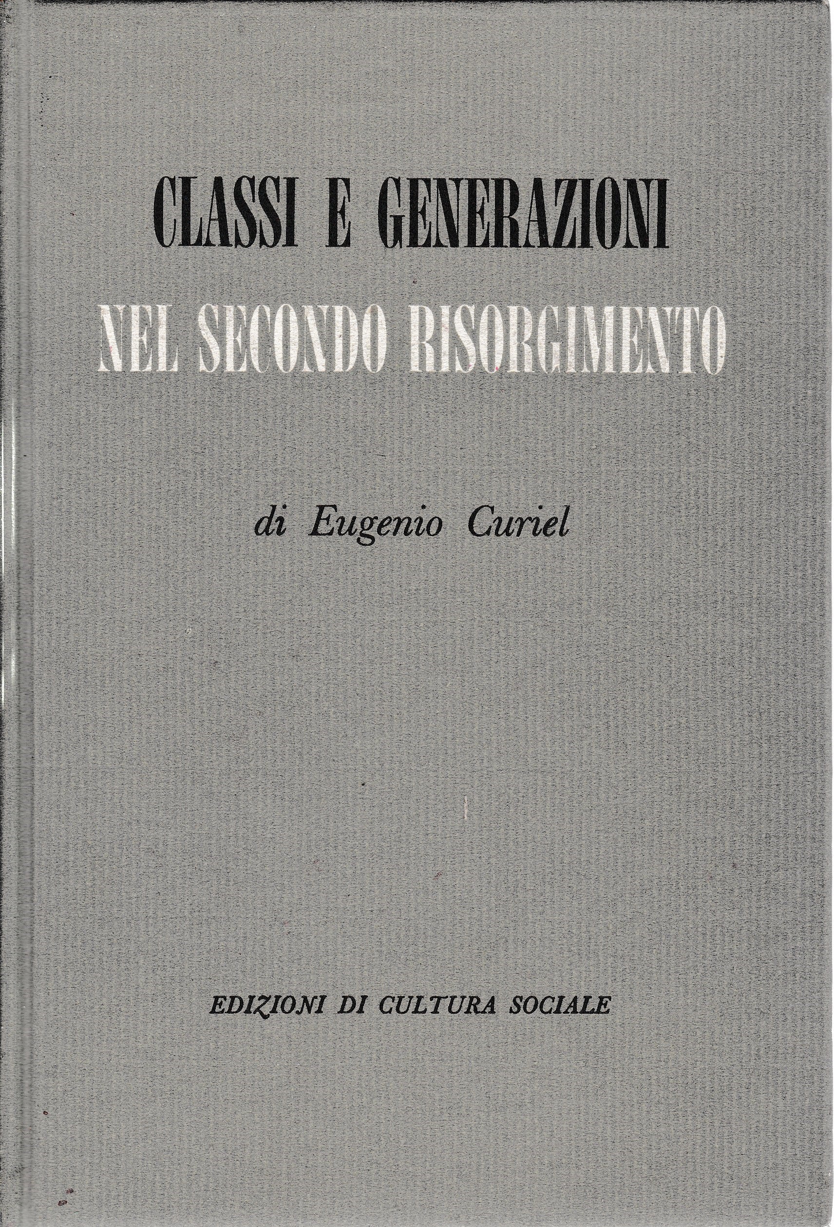 Classi e generazioni nel secondo risorgimento - copertina
