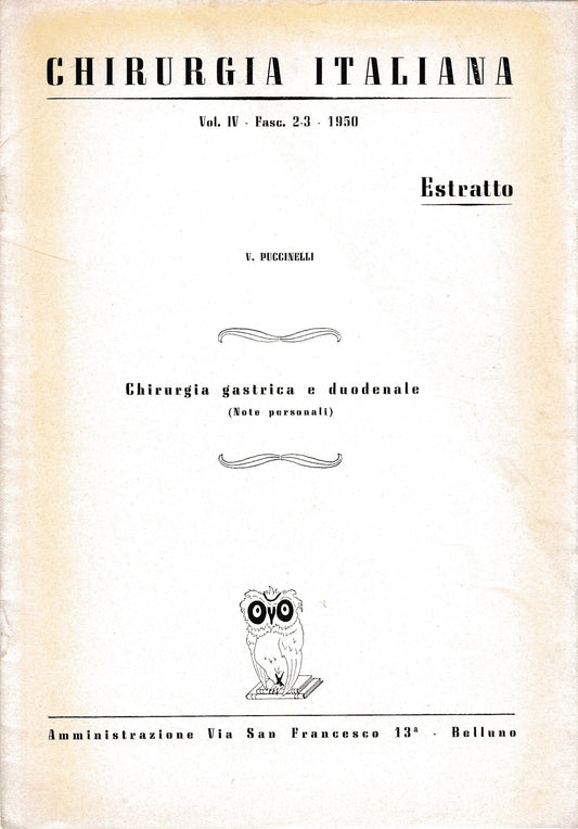 Chirurgia Italiana - Estratto vol. IV - fasc. 2-3  1950  Chirurgia gastrica e duodenale (note personali) - copertina