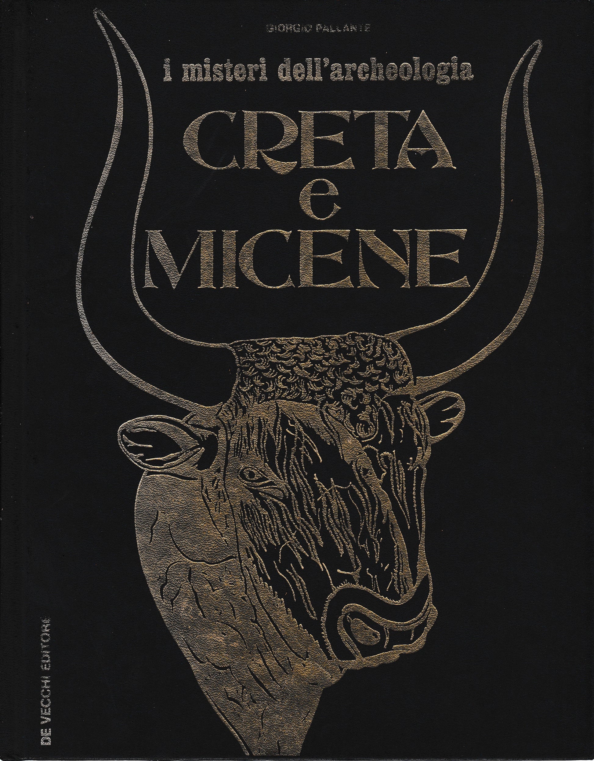 I misteri dell'archeologia. Creta e Micene - copertina