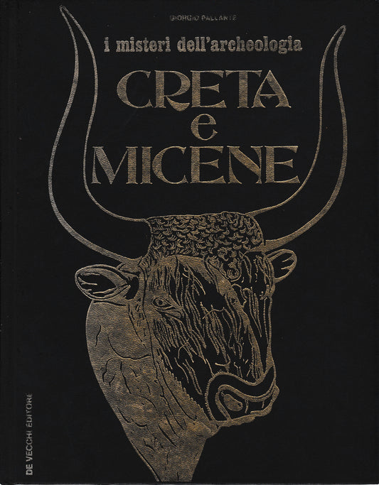 I misteri dell'archeologia. Creta e Micene - copertina