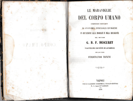 Le maraviglie del corpo umano. Compendio metodico di anatomia, fisiologia ed igiene - copertina