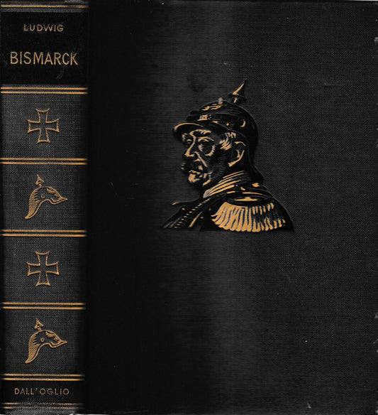 Bismarck. Storia di un lottatore - copertina