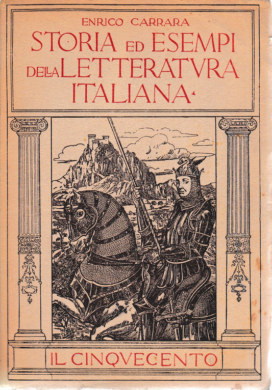 Storia ed esempi della letteratura italiana. Il Cinquecento vol. IV° - copertina