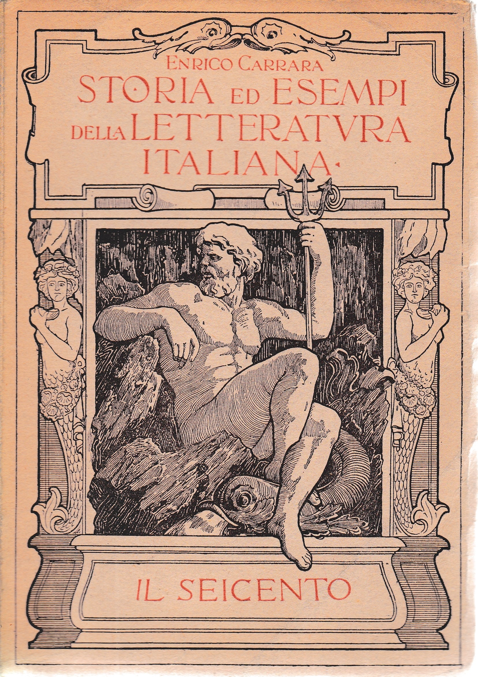 Storia ed esempi della letteratura italiana. Il Seicento vol. V° - copertina