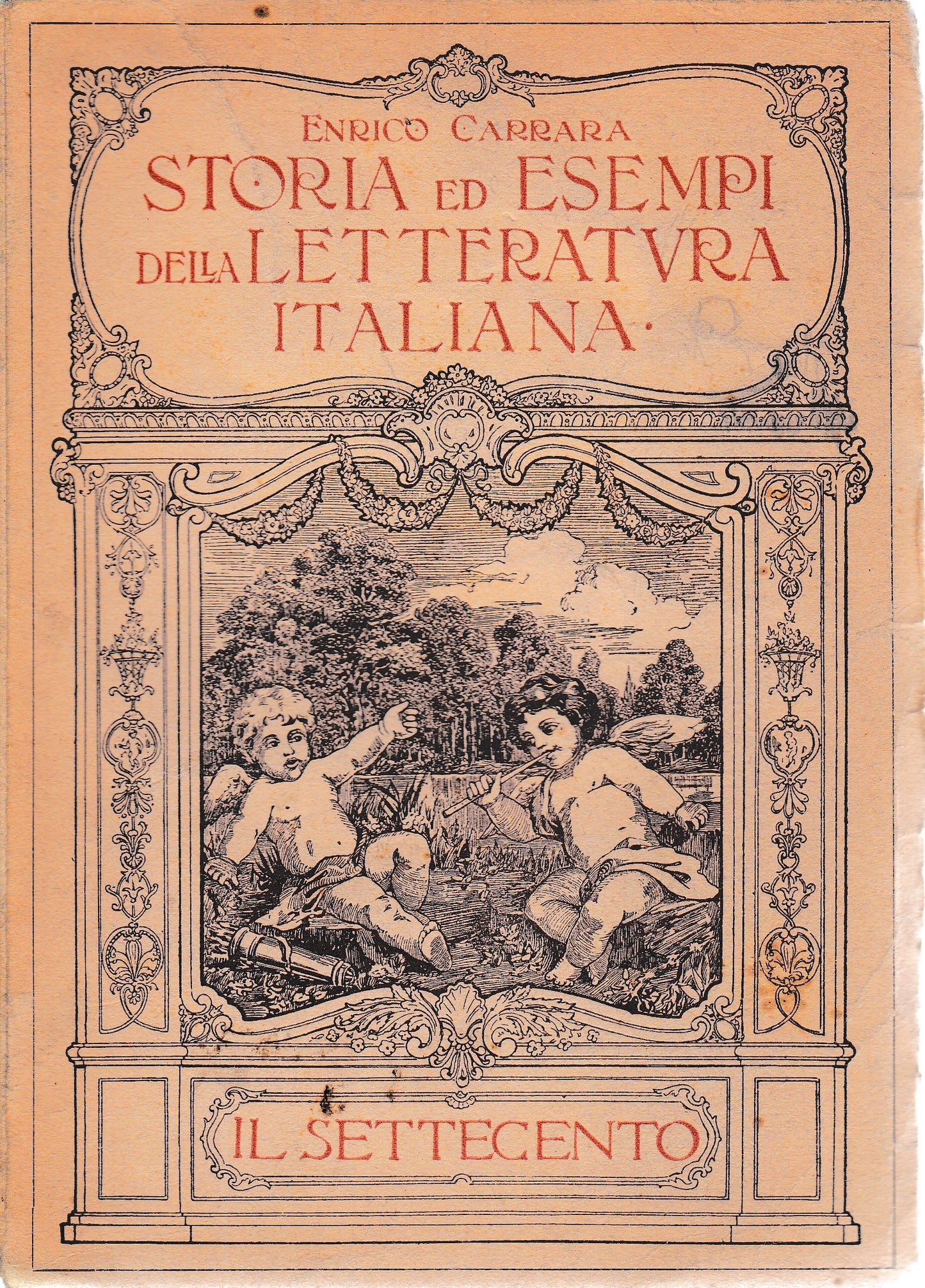 Storia ed esempi della letteratura italiana. Il Settecento vol. VI° - copertina