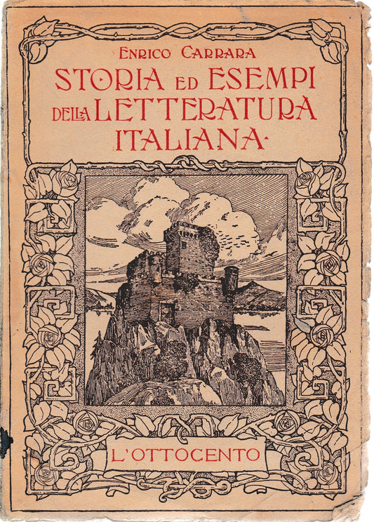 Storia ed esempi della letteratura italiana. L'Ottocento vol. VII° - copertina