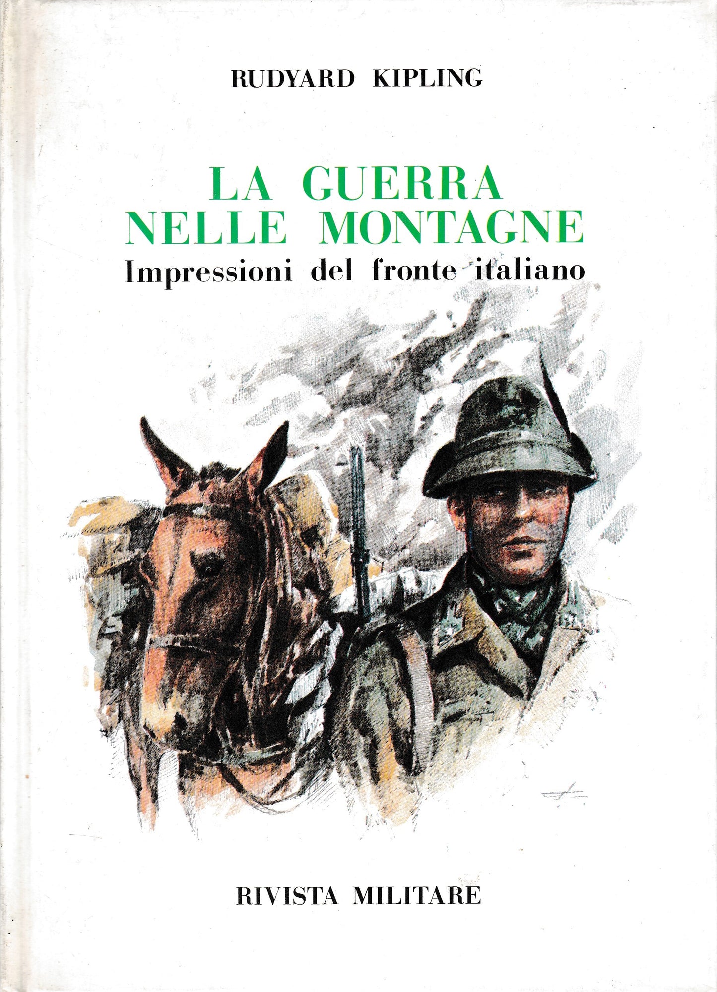 La guerra delle montagne. Impressioni del fronte italiano - copertina