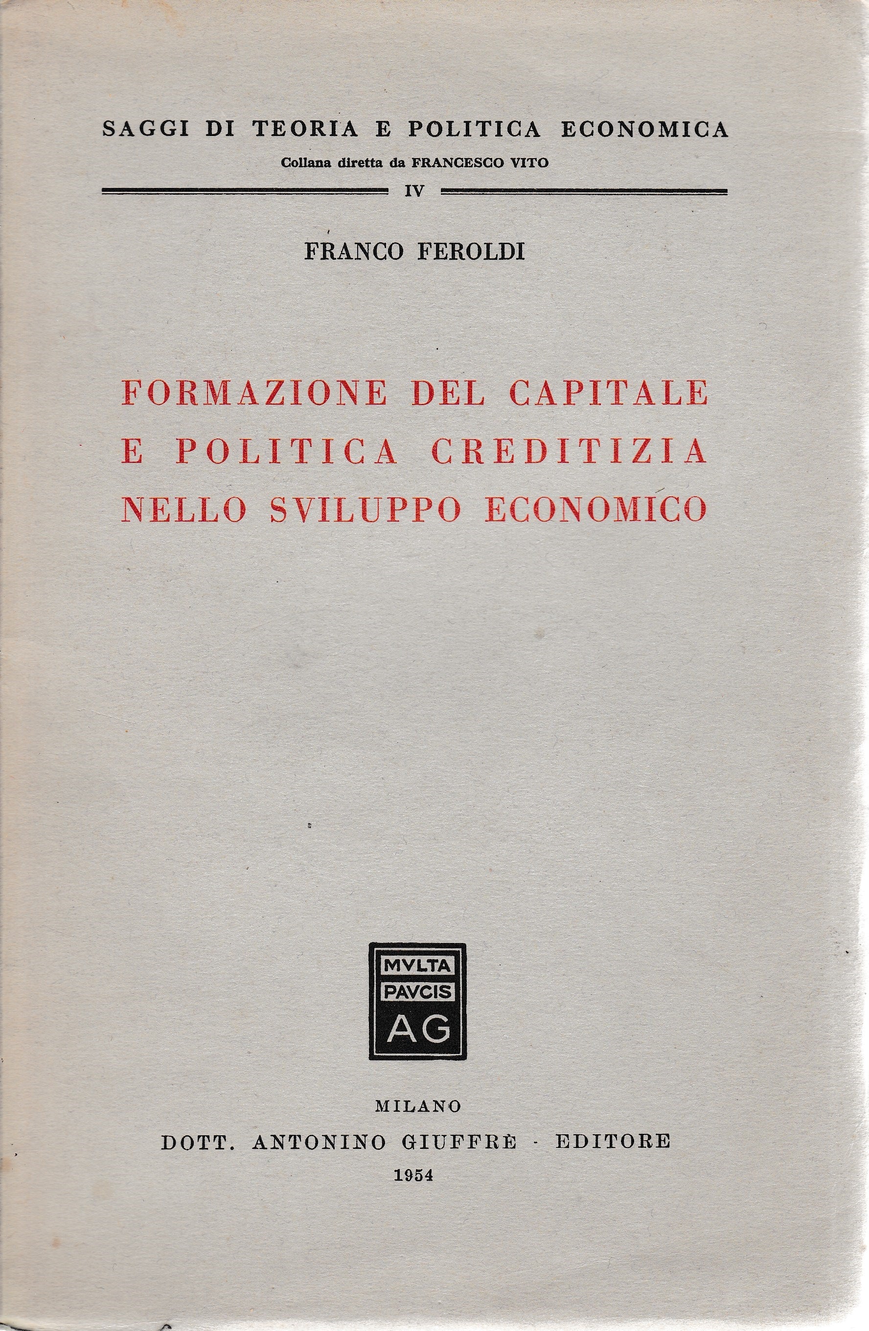 Formazione del capitale e politica creditizia nello sviluppo economico - copertina