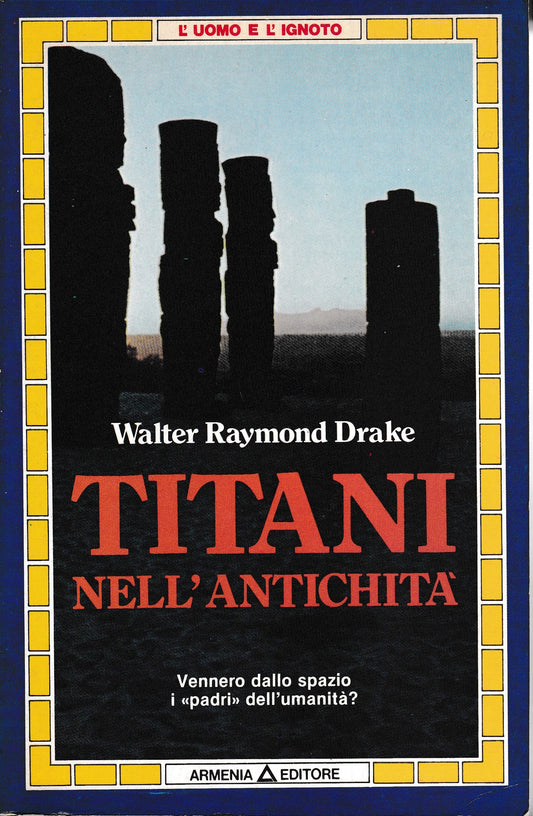 Titani nell'antichità. Vennero dallo spazio i "padri" dell'umanità? - copertina
