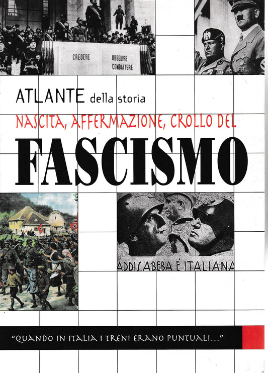 Atlante della storia. Nascita, affermazione, crollo del fascismo - copertina