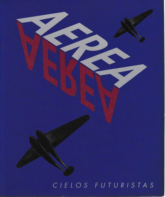 Aerea. Cielo futuristas 3 de marzo - 24 de abril 2005 - copertina