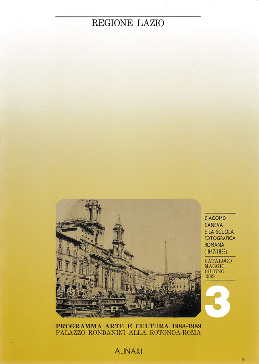 Giacomo Caneva e la scuola fotografica romana (1847-1855)   Catalogo Maggio Giugno 1989 - copertina