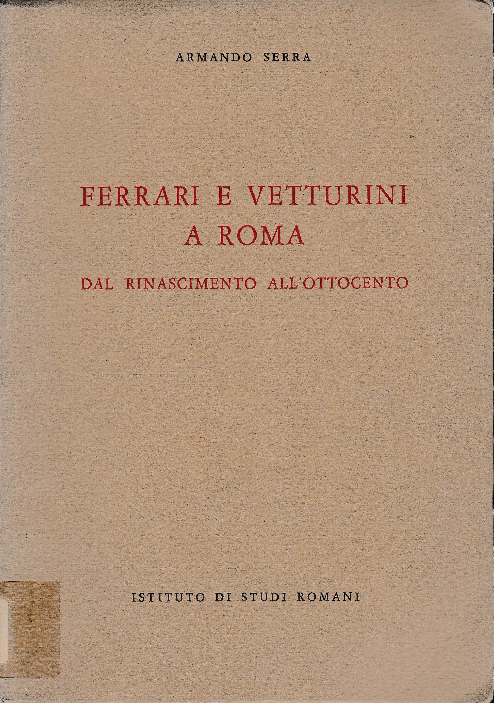 Ferrari e vetturini a Roma dal rinascimento all'ottocento - copertina